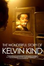 Watch The Wonderful Story of Kelvin Kind Tvmuse