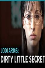 Watch Jodi Arias - Dirty Little Secret Tvmuse