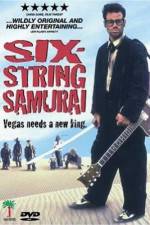 Watch Six-String Samurai Tvmuse