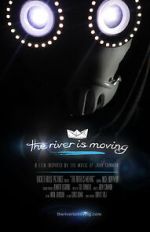 Watch The River Is Moving (Short 2015) Tvmuse