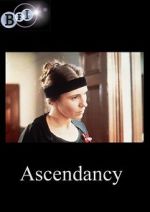 Watch Ascendancy Tvmuse