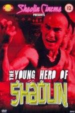 Watch New Young Hero of Shaolin Tvmuse