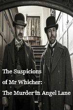 Watch The Suspicions of Mr Whicher The Murder in Angel Lane Tvmuse