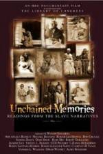 Watch Unchained Memories Readings from the Slave Narratives Tvmuse