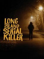 Watch A&E Presents: The Long Island Serial Killer Tvmuse