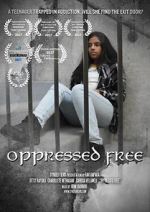 Watch Oppressed Free Tvmuse