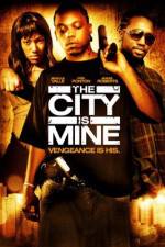 Watch The City Is Mine Tvmuse