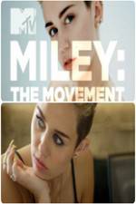 Watch Miley: The Movement Tvmuse