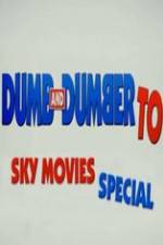 Watch Dumb And Dumber To: Sky Movies Special Tvmuse