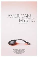 Watch American Mystic Tvmuse