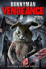 Watch Bunnyman Vengeance Tvmuse