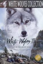 Watch White Wolves III Cry of the White Wolf Tvmuse