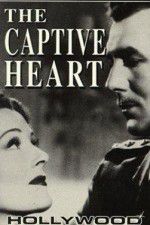 Watch The Captive Heart Tvmuse