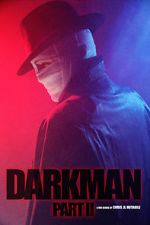 Watch Darkman (Part II) (Short 2020) Tvmuse