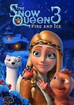 Watch The Snow Queen 3: Fire and Ice Tvmuse