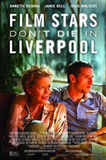 Watch Film Stars Don\'t Die in Liverpool Tvmuse
