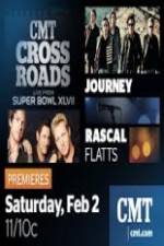Watch CMT Crossroads Journey and Rascal Flatts Live from Superbowl XLVII Tvmuse