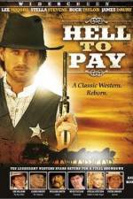 Watch Hell to Pay Tvmuse