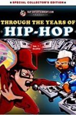 Watch Through the Years of Hip Hop, Vol. 1: Graffiti Tvmuse