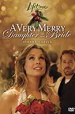 Watch A Very Merry Daughter of the Bride Tvmuse