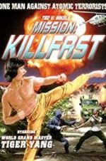 Watch Mission: Killfast Tvmuse