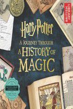 Watch Harry Potter: A History of Magic Tvmuse