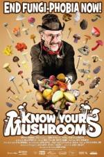 Watch Know Your Mushrooms Tvmuse