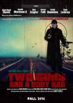 Watch Two Guns and a Body Bag Tvmuse