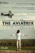 Watch The Aviatrix Tvmuse
