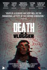Watch Death of a Vlogger Tvmuse