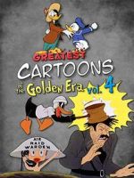 Watch Greatest Cartoons of the Golden Era Vol. 4 Tvmuse