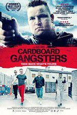 Watch Cardboard Gangsters Tvmuse