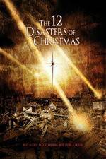 Watch The 12 Disasters of Christmas Tvmuse