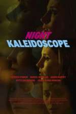 Watch Night Kaleidoscope Tvmuse