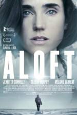 Watch Aloft Tvmuse