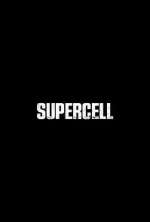 Watch Supercell Tvmuse