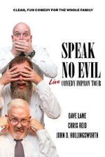 Watch Speak No Evil: Live Tvmuse