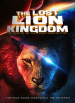 Watch The Lost Lion Kingdom Tvmuse