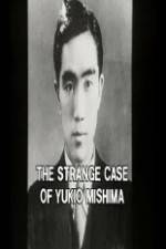 Watch The Strange Case of Yukio Mishima Tvmuse