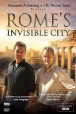 Watch Rome\'s Invisible City Tvmuse