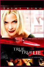 Watch True True Lie Tvmuse