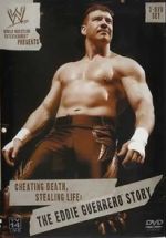 Watch Cheating Death, Stealing Life: The Eddie Guerrero Story Tvmuse