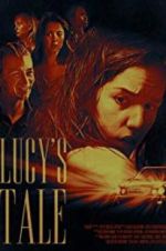 Watch Lucy\'s Tale Tvmuse