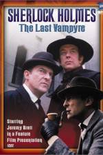 Watch "The Case-Book of Sherlock Holmes" The Last Vampyre Tvmuse