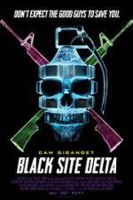 Watch Black Site Delta Tvmuse