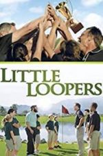 Watch Little Loopers Tvmuse