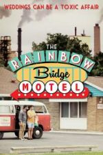 Watch The Rainbow Bridge Motel Tvmuse