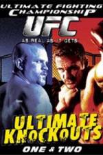 Watch Ultimate Fighting Championship (UFC) - Ultimate Knockouts 1 & 2 Tvmuse