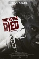 Watch She Never Died Tvmuse