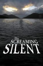 Watch The Screaming Silent Tvmuse
